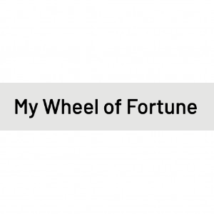 My Wheel of Fortune
